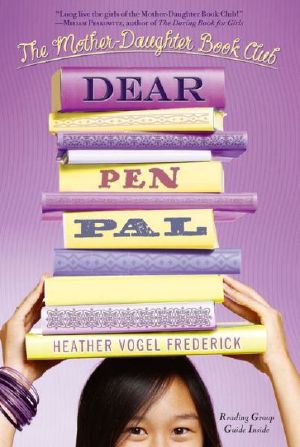 [The Mother-Daughter Book Club 03] • Dear Pen Pal